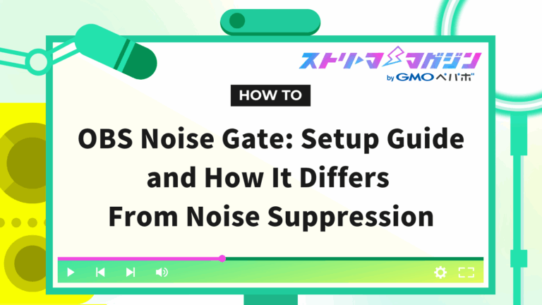 OBS Noise Gate: Setup Guide and How It Differs From Noise Suppression ...
