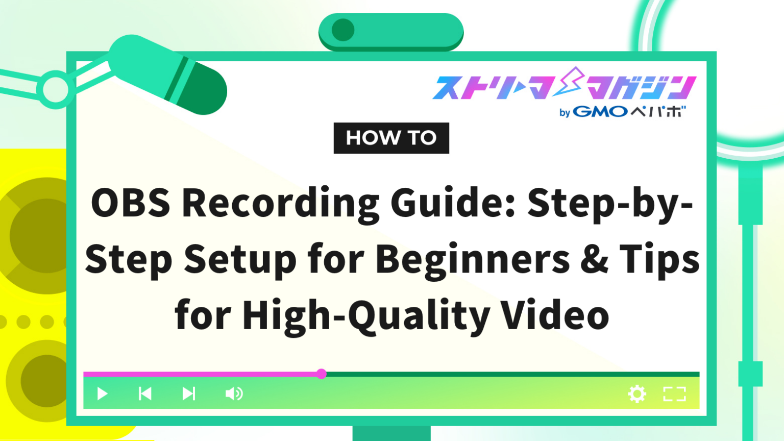 A closer look at Obs Settings For Beginners